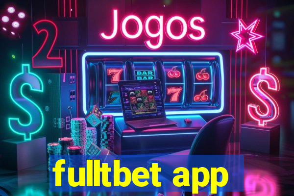 fulltbet app